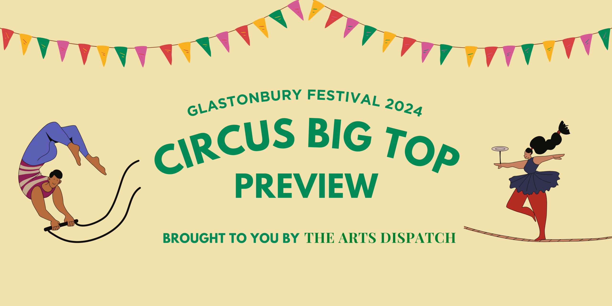Glastonbury Festival 2024: Circus Big Top Preview - The Arts Dispatch